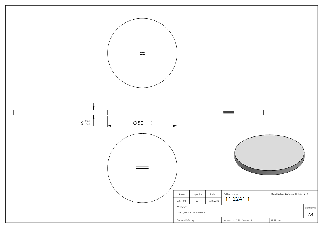 Ebauche circulaire | dimensions : Ø 80x6 mm | avec rectification longitudinale V4A