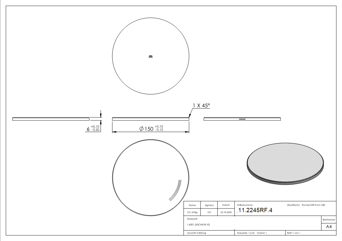 Découpe circulaire | dimensions : Ø 150x6 mm | avec biseau circulaire | V2A