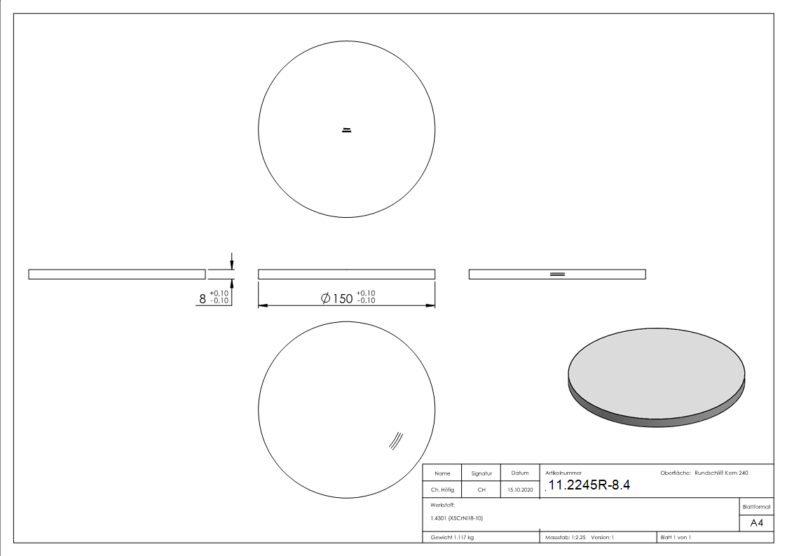 Ebauche circulaire | Dimensions : Ø 150x8 mm | avec meulage circulaire | V2A