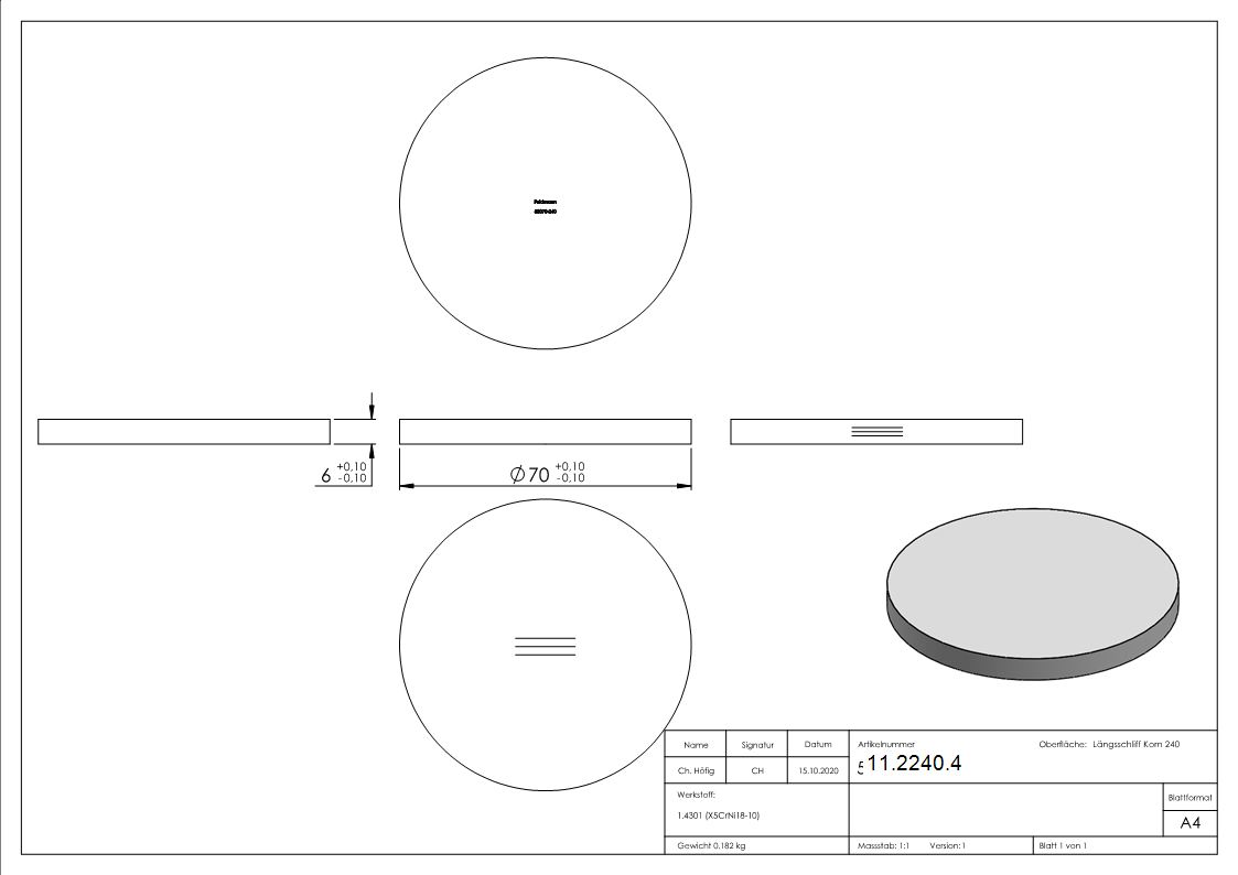 Ebauche circulaire | dimensions : Ø 70x6 mm | avec rectification longitudinale | V2A
